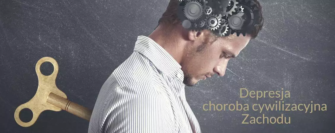 depresja choroba cywilizacyjna zachodu